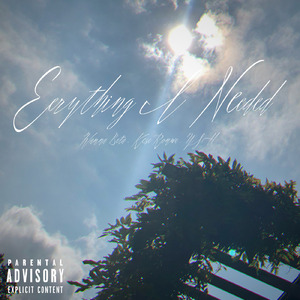 Everything I Needed (feat. K0se Ronwe, Wanna Beta & YSH)
