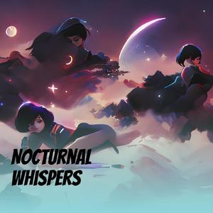 Nocturnal Whispers