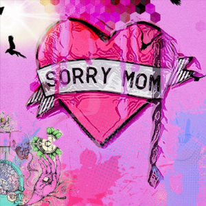 Sorry Mom (feat. DJ Faness)