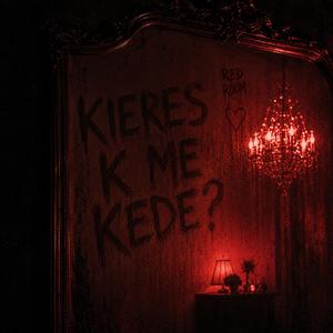 KIERES K ME KEDE?