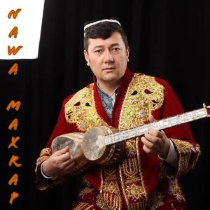 nawa maxrap (麦西来甫)