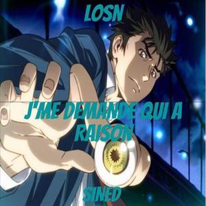 J'me demande qui a raison ?