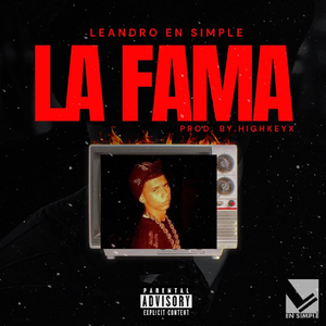 La Fama (feat. Highkeyx)