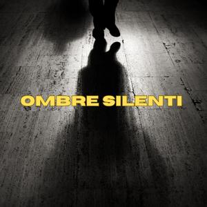 Ombre silenti