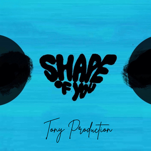Shape of You