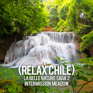 La Belle Nature Saga II (Intermission)