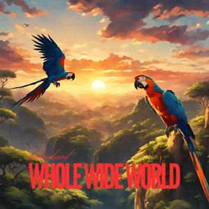 Whole Wide World