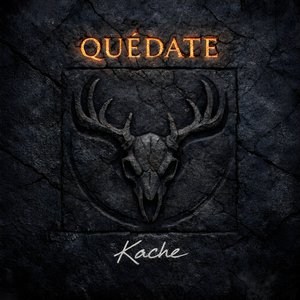 Quédate