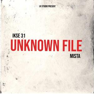 Unknown file (feat. Mista)