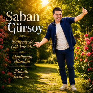 Bahçenizde Gül Var Mı / Merdivenin Altından / Kulada Sevdiğim