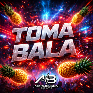 Toma Bala - Marlielson Beats