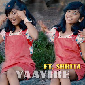 Yaayire (feat. Shrita Pendli)
