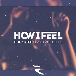 How I Feel (feat. Paul Cless) [Radio Cut]