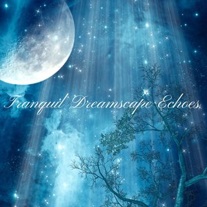 Tranquil Moonlight Dreams