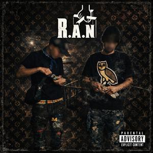 R.A.N (rich ass niggas) (feat. BLAZE)
