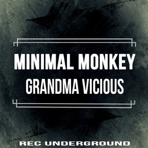 Grandma Vicious (Original Mix)