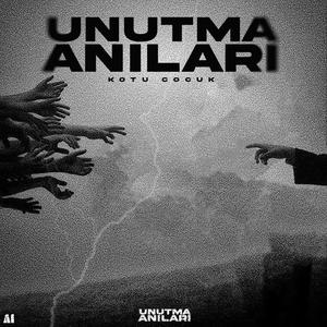 Unutma Anıları