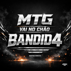 Mtg - Vai no Chão Bandida