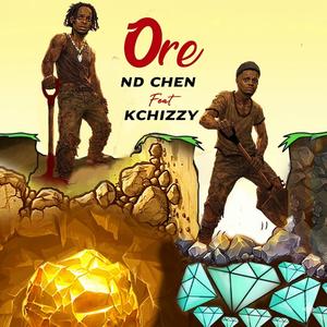 Ore (feat. Kchizzy)