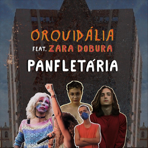 Panfletária (feat. Zara Dobura)