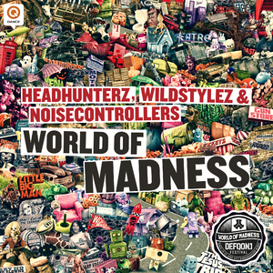 World Of Madness (Defqon.1 Anthem 2012)