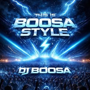 Intro (This is Boosa Style)
