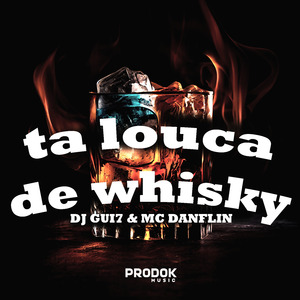 Ta Louca de Whisky
