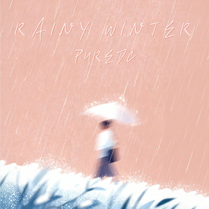 Rainy Winter（冬日24雨）