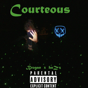 Courteous (feat. haZz)