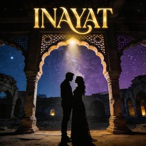 Inayat (feat. Rahul Vajirani)