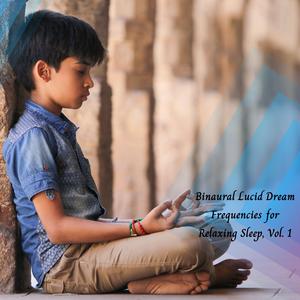 A Slumber Heedfulness (Binaural Lucid Dream Frequency)