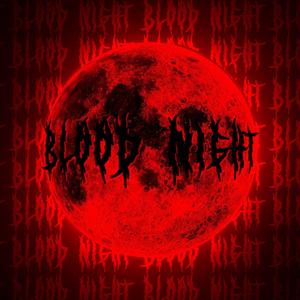 BLOOD NIGHT