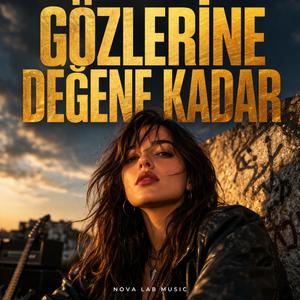 Gözlerine Değene Kadar