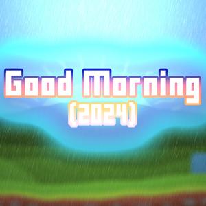 Good Morning (2024)