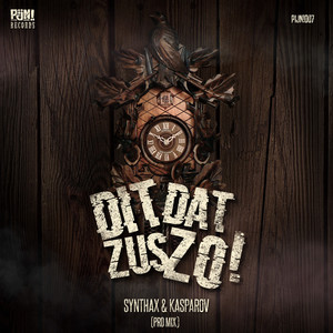 Dit Dat Zus Zo (Pro Mix)