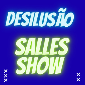 Desilusão.