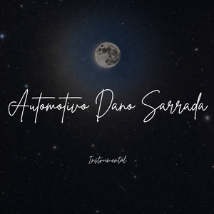 Automotivo Dano Sarrada (Instrumental)