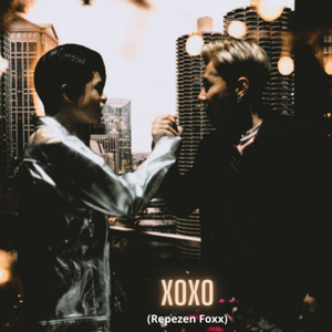 XOXO (Repezen Foxx)