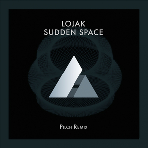 Sudden Space (Pilch Remix)