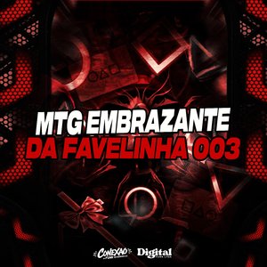Mtg Embrazante da Favelinha 003