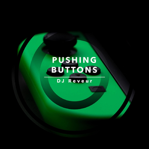 Pushing Buttons