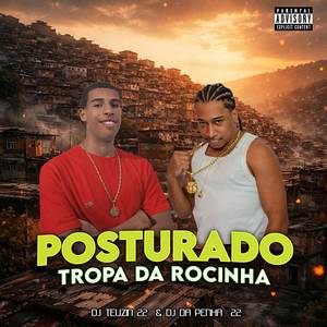 POSTURADO TROPA DA ROCINHA
