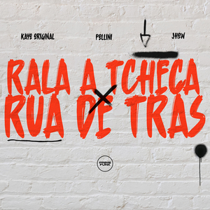 Rala A Tcheca X Rua De Trás