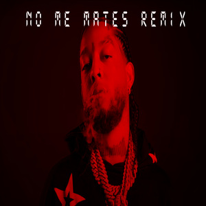 No Me Mates (Remix)
