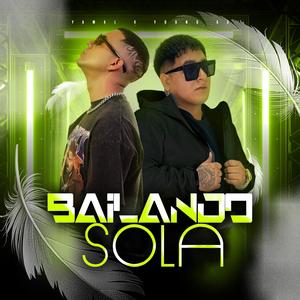 Bailando Sola (feat. Yamal)