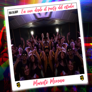 Muévete Morena (En Vivo Desde el Party del Estudio)