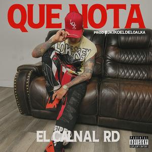 Que Nota (Dj Kiko El De Lo Alka Remix)