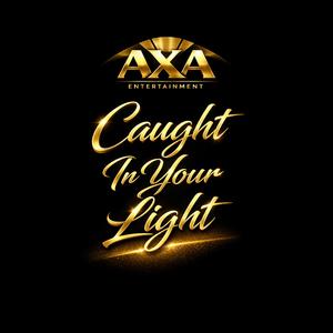 Caught in Your Light