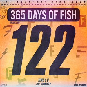 time 4 u (feat. Scumbag P)