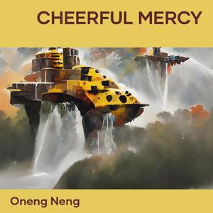 Cheerful Mercy